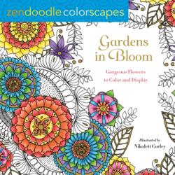Zendoodle Colorscapes: Gardens in Bloom (ISBN: 9781250183125)