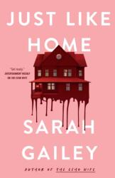 Just Like Home (ISBN: 9781250174710)