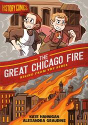 History Comics: The Great Chicago Fire (ISBN: 9781250174253)