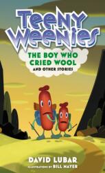 Teeny Weenies: The Boy Who Cried Wool (ISBN: 9781250173492)