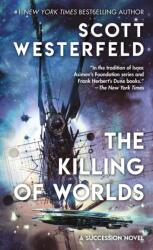 Killing of Worlds (ISBN: 9781250165527)
