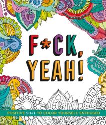 F*ck, Yeah! (ISBN: 9781250154682)