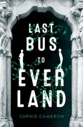 Last Bus to Everland (ISBN: 9781250149930)