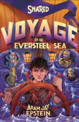 Snared: Voyage on the Eversteel Sea (ISBN: 9781250146977)