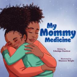 My Mommy Medicine (ISBN: 9781250140913)