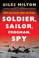 Soldier, Sailor, Frogman, Spy (ISBN: 9781250134936)