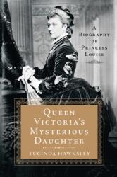 Queen Victoria's Mysterious Daughter (ISBN: 9781250130365)