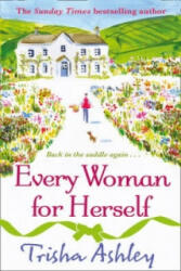 Every Woman for Herself - Trisha Ashley (ISBN: 9781847562821)