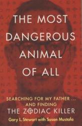 Most Dangerous Animal of All - Gary L. Stewart (ISBN: 9780007579808)