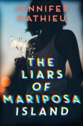 Liars of Mariposa Island (ISBN: 9781250104243)