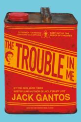 Trouble in Me (ISBN: 9781250090638)