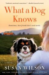 What a Dog Knows (ISBN: 9781250077271)