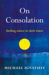 On Consolation (ISBN: 9780805055214)