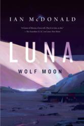 Luna: Wolf Moon (ISBN: 9780765375544)