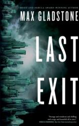 Last Exit (ISBN: 9780765335739)
