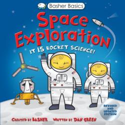 Basher Basics: Space Exploration (ISBN: 9780753475072)