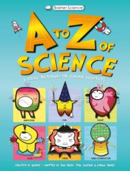 Basher Science: An A to Z of Science (ISBN: 9780753474204)