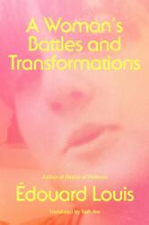 Woman's Battles and Transformations (ISBN: 9780374606749)