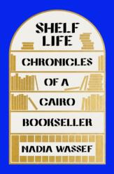 Shelf Life (ISBN: 9780374600181)