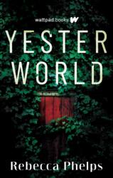 Yesterworld (ISBN: 9781990259265)