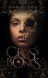 Crossbones (ISBN: 9781989365793)
