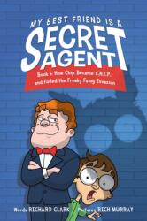 My Best Friend Is a Secret Agent (ISBN: 9781989365779)