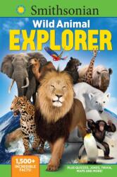 Smithsonian Wild Animal Explorer (ISBN: 9781948174213)