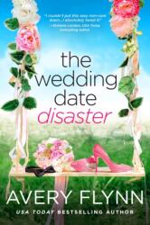 Wedding Date Disaster (ISBN: 9781640639126)