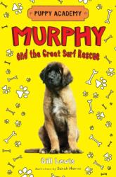 Murphy and the Great Surf Rescue (ISBN: 9781627798006)