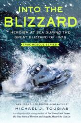 Into the Blizzard (ISBN: 9781627792837)