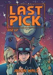 Last Pick: Rise Up (ISBN: 9781626728943)