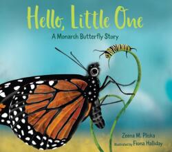 Hello, Little One: A Monarch Butterfly Story (ISBN: 9781624149313)
