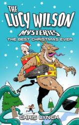 Lucy Wilson Mysteries: The Best Christmas Ever (ISBN: 9781915439536)