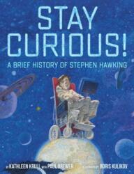 Stay Curious! (ISBN: 9780399550287)