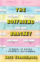 Boyfriend Bracket (ISBN: 9781250185389)