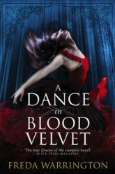Dance in Blood Velvet (ISBN: 9781781167069)