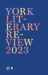 York Literary Review 2023 (ISBN: 9781915606365)