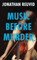 Music Before Murder (ISBN: 9781803697451)