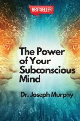 Power of Your Subconscious Mind (ISBN: 9781805475101)