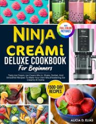 Ninja CREAMI Deluxe Cookbook For Beginners (ISBN: 9781805381389)