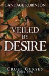 Veiled By Desire (ISBN: 9781960949134)