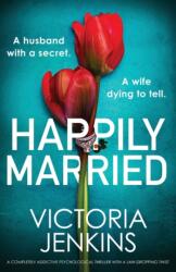 Happily Married (ISBN: 9781837902408)