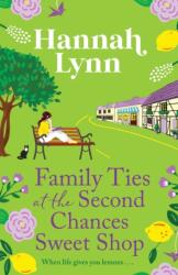 Family Ties at the Second Chances Sweet Shop (ISBN: 9781805496113)