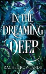 In the Dreaming Deep (ISBN: 9781739135522)