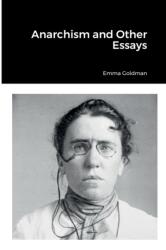 Anarchism and Other Essays (ISBN: 9781387507306)