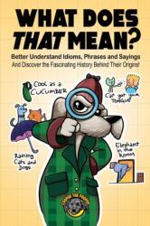 What Does That Mean? (ISBN: 9781953884466)