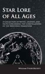 Star Lore of All Ages (ISBN: 9781528772662)