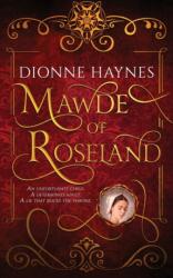 Mawde of Roseland (ISBN: 9781916210998)