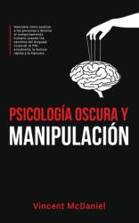 Psicologia Oscura y Manipulacion (ISBN: 9781915470683)