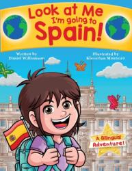 Look at Me I'm going to Spain! (ISBN: 9781913583255)